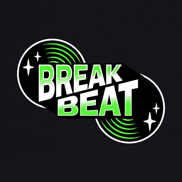 BREAKBEAT  - Retro Vinyl (Green) by DISCOTHREADZ 